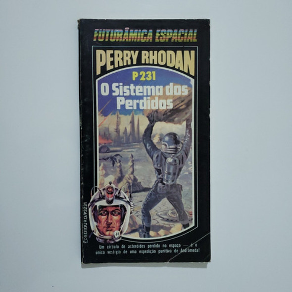 Perry Rhodan 231 : O Sistema Dos Perdidos - 3ª Edição 0