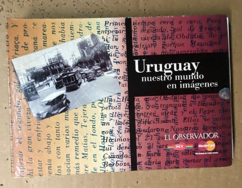 Uruguay Nuestro Mundo, Fotografías Antiguas Completo, Ez5 0