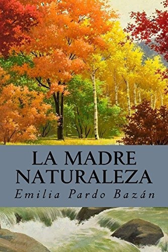 Libro : La Madre Naturaleza  - Pardo Bazán, Emilia _fl 0