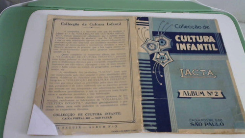 Álbum Figurinha Lacta N. 2 Coleção Cultural Infantil - 1936 1