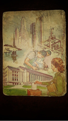 Libro Peronismo / Justicialismo Para 4 Grado. Año 1954. 1