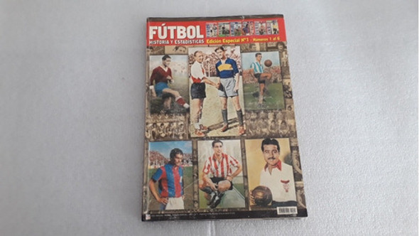 Futbol Historia Y Estadísticas. Especial N°1. Del 1 Al 6 0