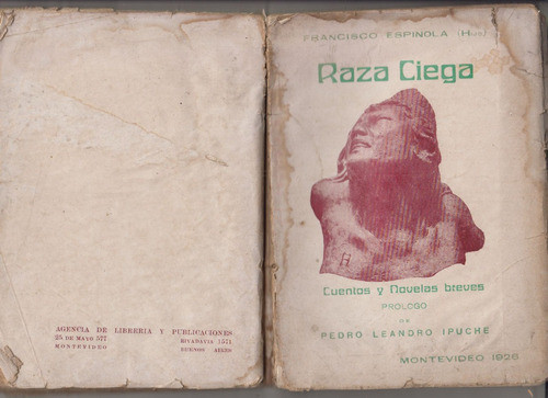 1926 Francisco Espinola Raza Ciega 1a Edicion Cruz Del Sur 0