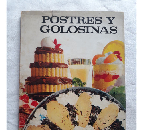 Postre Y Golosinas - Editorial Caymi Argentina 1970 1