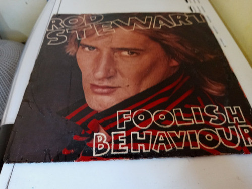 Lp Rod Stewart - Foolish Behaviour ( 1980 )com Encarte 0