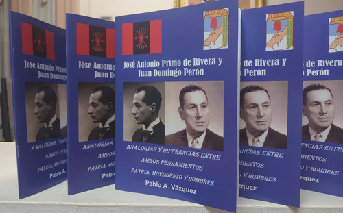José Antonio Primo De Rivera Y Perón: Analogía Y Diferencias 0