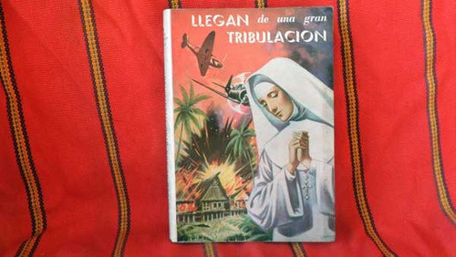 Llegan De Una Gran Tribulacion, Sor Sixta Kasbaner 0