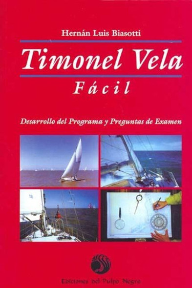 Timonel Vela Facil De Hernan Luis Biasotti Libro 0