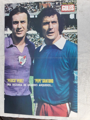 Poster Revista Goles Perico Perez Pepe Santoro Cano Voglino 0