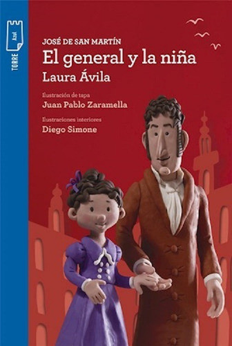 El General Y La Niña - Laura Avila - Torre De Papel 0
