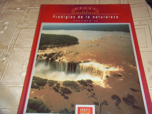 Atlas Extraordinario - Prodigios De La Naturaleza - Vol 2 0