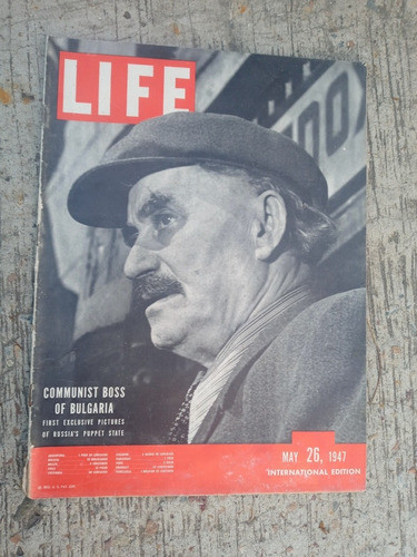Revista Life 26/5/1947 Communist Boss Of Bulgaria Vol.2 N.11 0