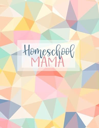 Book : Homeschool Mama Weekly And Monthly Lesson Planner An 0
