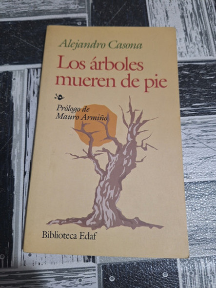 Libro Los Árboles Mueren De Pie 0