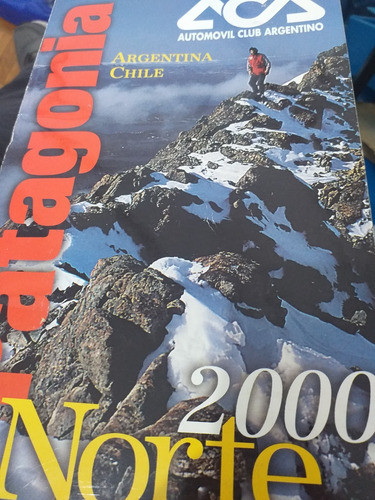 Guia Turistica Patagonia Norte 2000 Aca 0