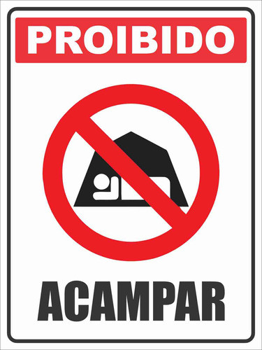 Placa Pvc Sinalização 40x30 Proibido Acampar 1