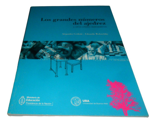 Libro Cerletti & Wolovelsky- Los Grandes Números Del Ajedrez 0