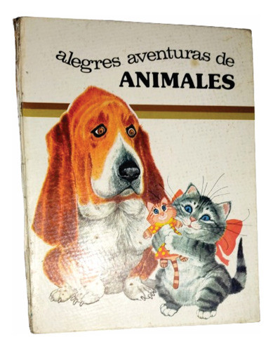Alegres Aventuras De Animales Antiguo Libro Susaeta 0