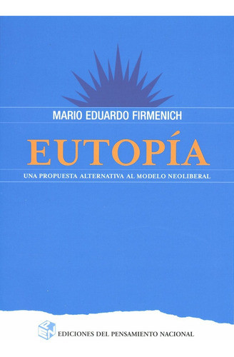 Eutopía - Mario Eduardo Firmenich 0