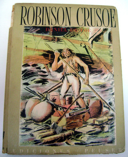 Robinson Crusoe Defoe Antiguo 1945 Peuser Ilustrado Boedo 0