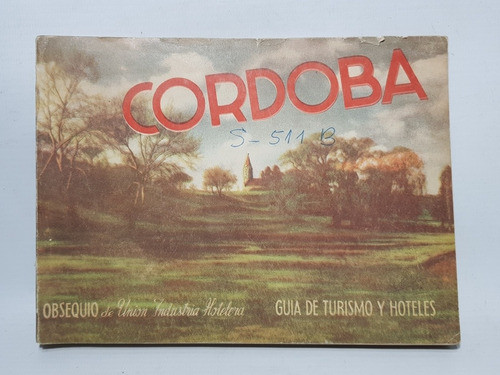Antigua Guía Hoteles Córdoba 1947 Exc Estado Mag 58747 0