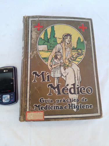 Antiguo Libro Mi Médico Guía Práctica Hermosos Gráficos 0