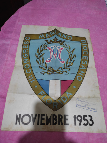 Afiche 1er Congreso Mariano Diocesano Florida Noviembre 1953 0