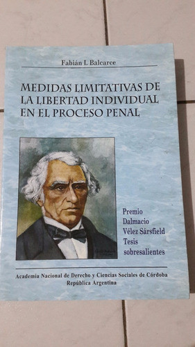 Medidas Limitativas De La Libertad Individual En El D. Penal 0