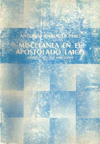 Miscelanea En El Apostolado Laico - Cardellicchio 0