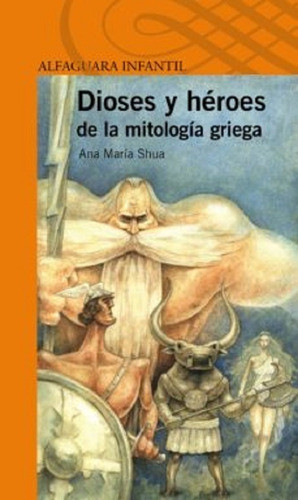 Dioses Y Héroes De La Mitología Griega - Loqueleo 1