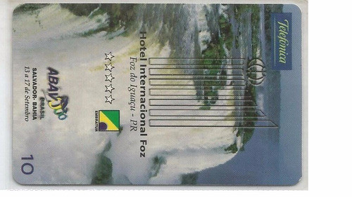 Cartão Telefônico - Hotel Internacional Foz-cheio/novo 0