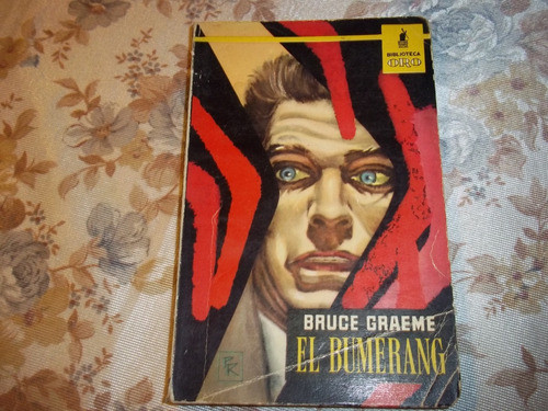 El Bumerang - Bruce Graeme - Bilioteca Oro N° 436 0