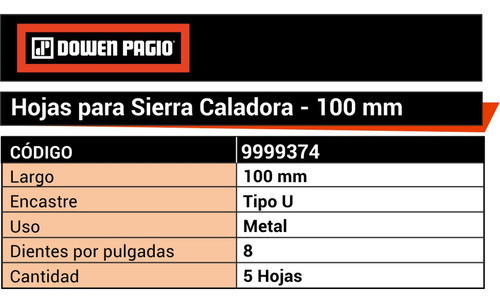 Hoja De Sierra P/metal 8 Dientes Dowen Pagio Enc U 9999374 1