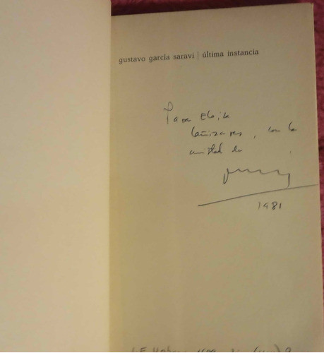 Ultima Instancia De Gustavo Garcia Saravi Dedicado Y Firmado 1