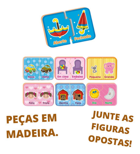 Jogo Educativo Encaixe Opostos Atividades - Coleção Be A Bá 1