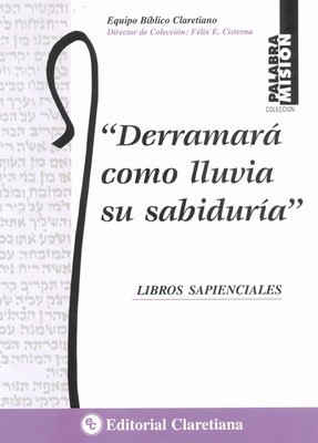 Derramara Como Lluvia Su Sabiduria-libros Sapienciales 0