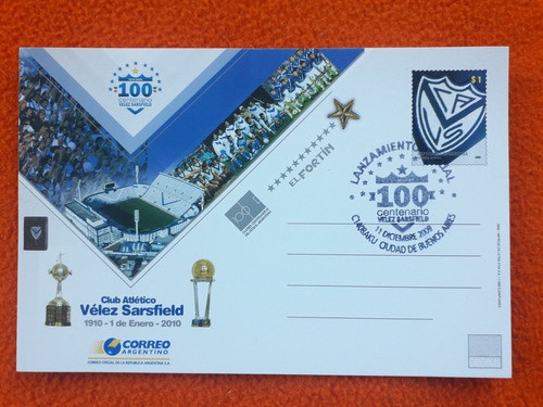 Tarjeta Mas Volante Filatelico 100 Años Club Velez Sarsfield 1