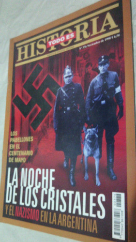 Todo Historia 376 Nazismo En La Argentina Pabellones De Mayo 0