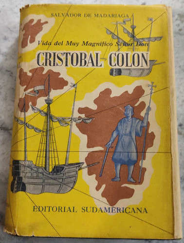 Cristobal Colon Salvador Madariaga Libro Año 1957 0
