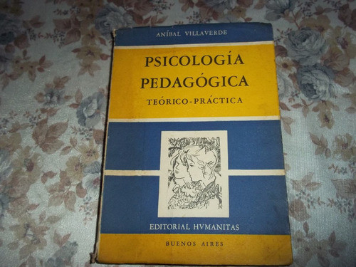 Psicologia Pedagogica - Teorico Y Practico Anibal Villaverde 0