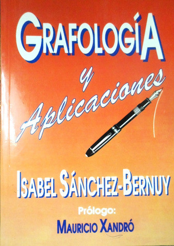 Grafología Y Aplicaciones Sanchez-bernuy 0
