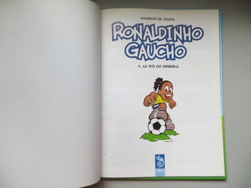 Ronaldinho Gaucho El Rey Del Dribble En Francés Camaleon 1