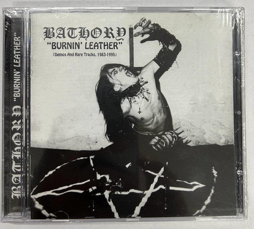 Bathory -burnin' Leather Demos And Rare Tracks, 1983-1995-cd 0
