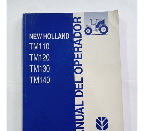 Manual Del Operador Tractor New Holland Tm 110/120/130/140 0