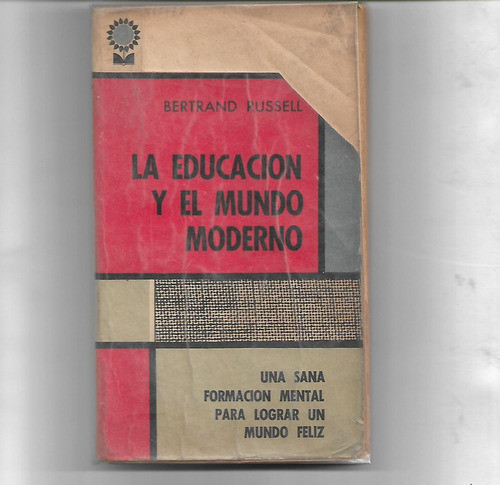 La Educacion Y El Mundo Moderno De Bertrand Russell 0