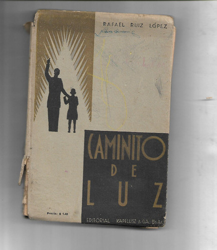 Caminito De Luz De Rafael Ruiz Lopez Libro De Lectura 0