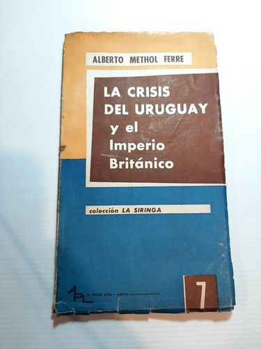 Antiguo Libro Crisis Del Uruguay Imperio Británico Ro 1477 0