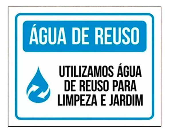 Placa Ps Utilizamos Água De Reuso - Prédios/empresas 0