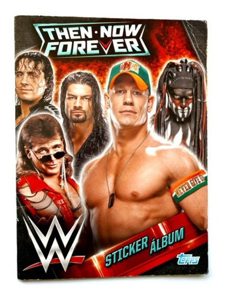 Album Wwe Then Now Forever - Topps - Los Germanes 0 Album Wwe Then Now Forever - Topps - Los Germanes 0