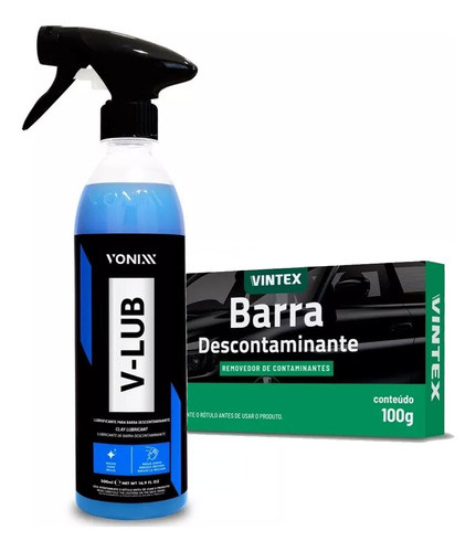 Kit Clay Bar V-bar 100g + V-lub 500ml Vonixx Descontaminante 0